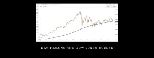 Day Trading the Dow Jones Course