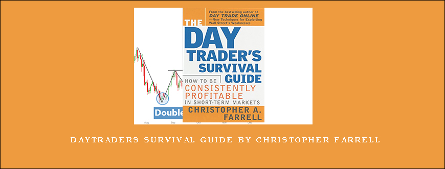 Daytraders Survival Guide by Christopher Farrell