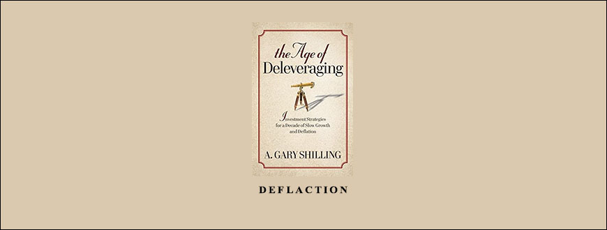 Deflaction by A.Gary Shilling