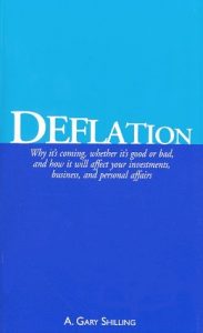 Deflaction , A.Gary Shilling, Deflaction by A.Gary Shilling