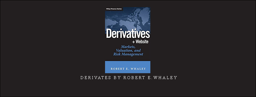 Derivates by Robert E.Whaley