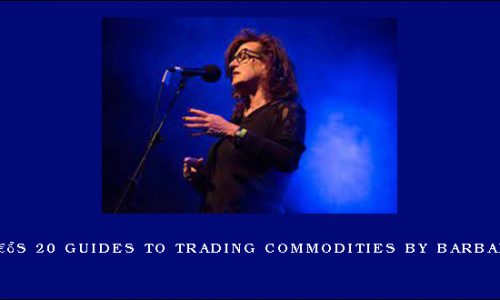 Donchian’s 20 Guides to Trading Commodities by Barbara S.Dixon