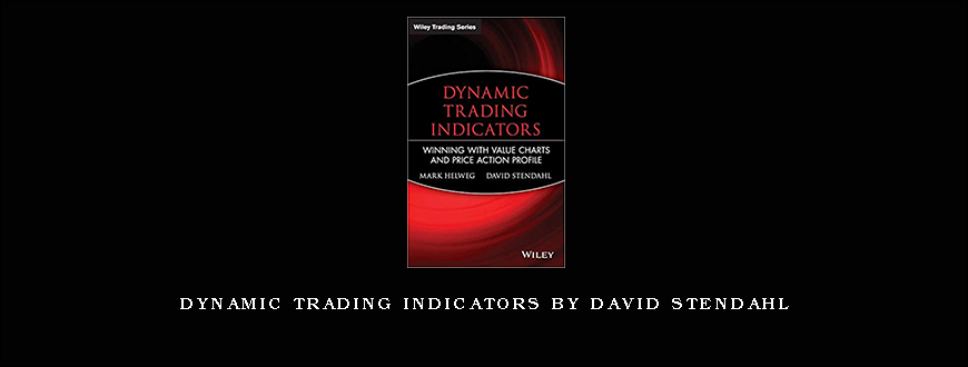 Dynamic Trading Indicators by David Stendahl