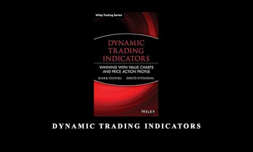 Dynamic Trading Indicators by Mark W.Helweg, David C.Stendahl