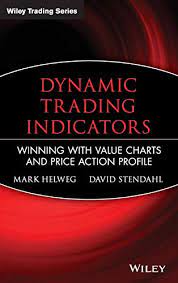 Dynamic Trading Indicators by Mark W.Helweg, David C.Stendahl