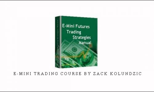 E-mini Trading Course by Zack Kolundzic