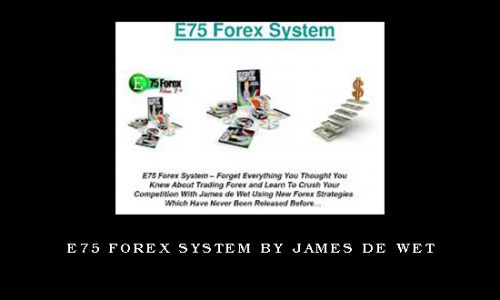 E75 Forex System by James de Wet