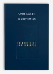 Econometrics , Fumio Hayashi, Econometrics by Fumio Hayashi