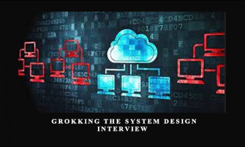 Educative – Grokking the System Design Interview