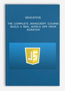 Educative , The Complete JavaScript Course: Build a Real World App from Scratch, Educative - The Complete JavaScript Course: Build a Real World App from Scratch