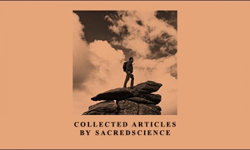 Edward Johndro – Collected Articles by Sacredscience