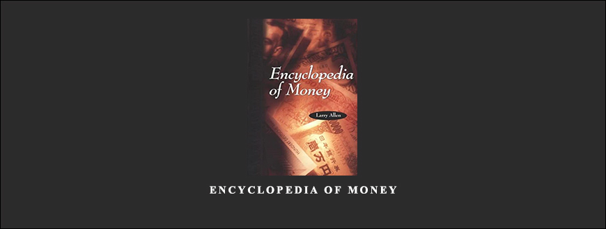 Encyclopedia-of-Money-by-Larry-Allen