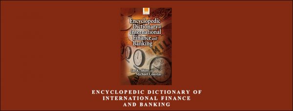 Encyclopedic-Dictionary-of-International-Finance-and-Banking-by-Jae-k.Shim_