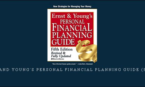 Ernst and Young´s Personal Financial Planning Guide (5th Ed.) by Martin Nissenbaum