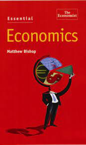 Essential Economics by Matthew Bishop