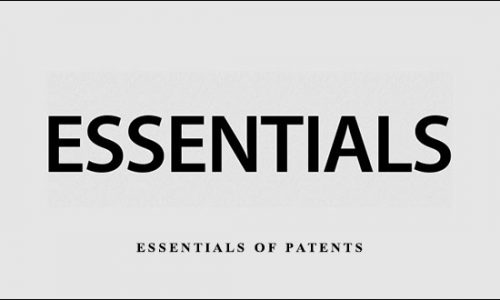 Essentials of Patents