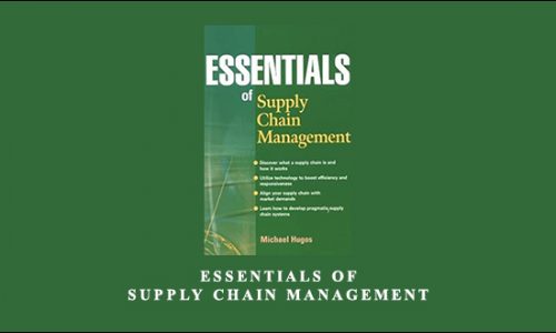 Essentials of Supply Chain Management by Michael Hugos