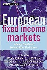 European Fixed Income Markets by Jonathan A.Batten