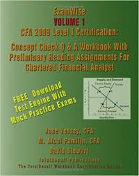 ExamWise CFA 2008 Level I, Certification 2008 Vol 1 and 2, ExamWise CFA 2008 Level I Certification 2008 Vol 1 and 2