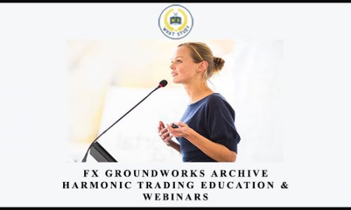 FX Groundworks Archive – Harmonic Trading Education & Webinars