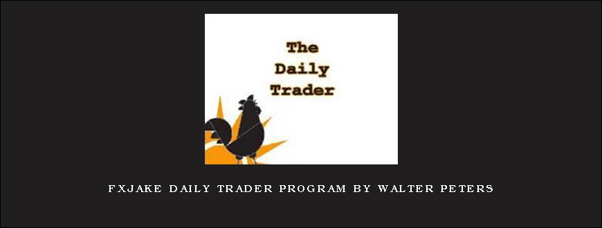 FXjake Daily Trader Program by Walter Peters