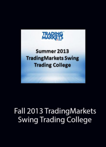 Fall 2013 TradingMarkets, Swing Trading College, Fall 2013 TradingMarkets Swing Trading College