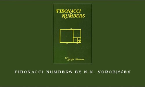 Fibonacci Numbers by N.N. Vorob’ev