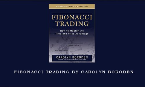 Fibonacci Trading by Carolyn Boroden