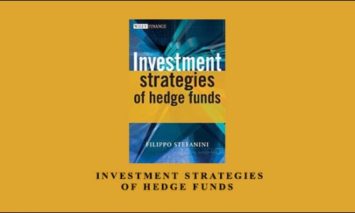 Investment Strategies of Hedge Funds by Filippo Stefanini