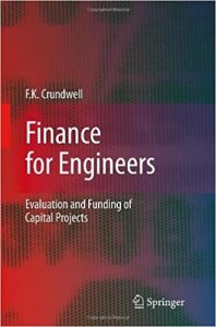 Finance for Engineers ,F.K.Crundwell, Finance for Engineers by F.K.Crundwell