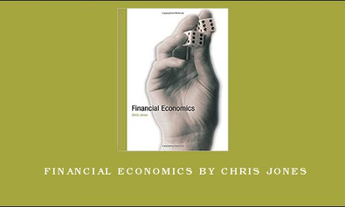 Financial Economics by Chris Jones