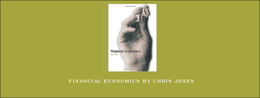 Financial Economics by Chris Jones