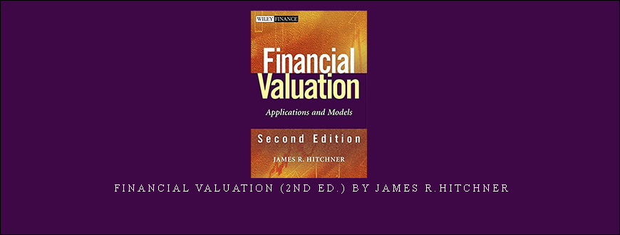 Financial Valuation (2nd Ed.) by James R