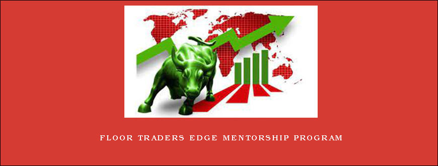 Floor Traders Edge Mentorship Program