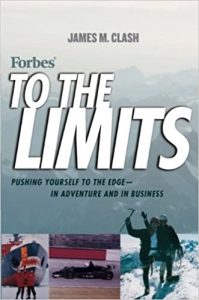 Forbes to the Limits,James M.Clash, Forbes to the Limits by James M.Clash