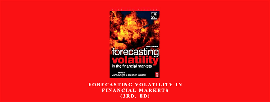 Forecasting-Volatility-in-Financial-Markets-3rd.-Ed-by-John-Knight