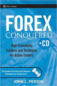 Forex Conquered (Trading Course) by John L. Person