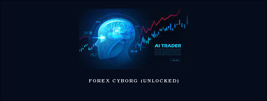 Forex Cyborg (Unlocked)