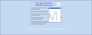 Forex Good Vibrations System