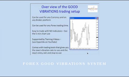 Forex Good Vibrations System