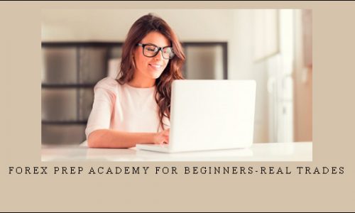 Forex Prep Academy for Beginners-Real trades by Lee Johnson