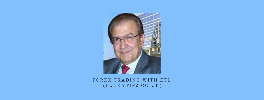 Forex Trading With ZTL (luckytips.co.uk) by Zain Agha