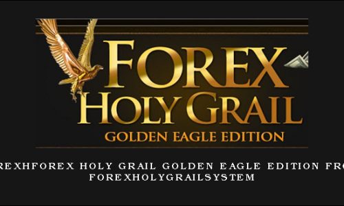 ForexhForex Holy Grail Golden Eagle Edition from Forexholygrailsystem