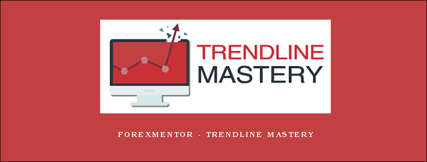 Forexmentor – Trendline Mastery