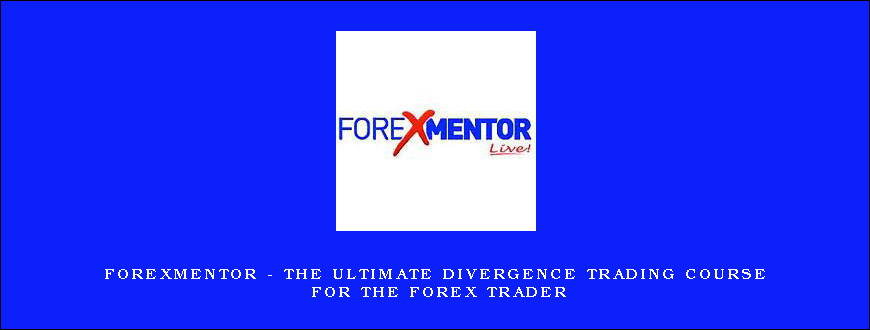 Forexmentor – the ultimate Divergence trading course for the forex trader