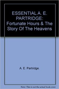 Fortunate Hours , A.E.Partridge, Fortunate Hours by A.E.Partridge