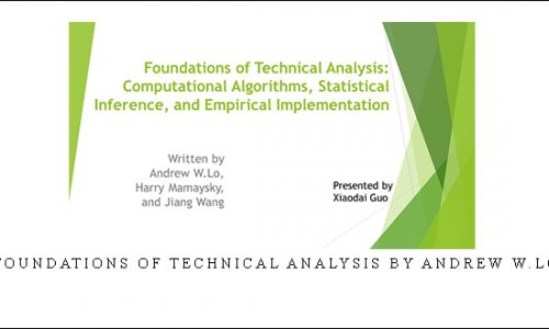 Foundations of Technical Analysis by Andrew W.Lo