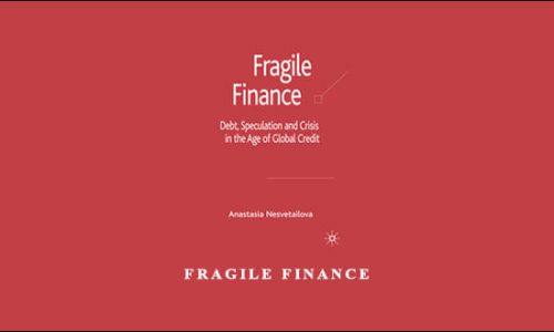 Fragile Finance by Anastasia Nesvetailova