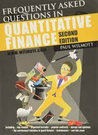 Frequently Asked Questions in Quantitative Finance by Paul Wilmott