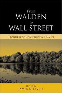 From Walden to Wall Street , James N.Levitt, From Walden to Wall Street by James N.Levitt